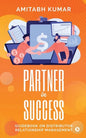 Partner In Success: Guidebook On Distributor Relationship Management - Paperback