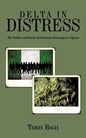 Delta in Distress: The Politics and Perils of Petroleum Patronage in Nigeria - Paperback
