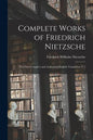 Complete Works of Friedrich Nietzsche: The First Complete and Authorised English Translation V 2 - Paperback