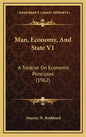 Man, Economy, And State V1: A Treatise On Economic Principles (1962) - Hardcover