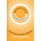 Infectious Generosity: The Ultimate Idea Worth Spreading - Library Binding