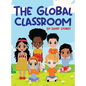 The Global Classroom: Six Short Stories - Hardcover