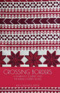 Crossing Borders - Paperback
