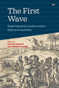 The First Wave: Exploring early coastal contact history in Australia - Paperback