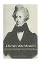 A Narrative of the Adventures and Escape of Moses Roper, from American Slavery - Paperback