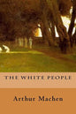 The White People - Paperback