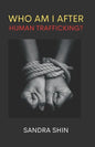 Who Am I After Human Trafficking: God's Richest Blessings - Paperback