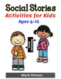 Social Stories Activities for Kids Ages 4-12: Illustrated Teaching Social Skills to Children and Adults, Learning at home, Understanding Social Rules, - Paperback