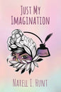 Just My Imagination - Paperback