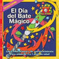 Spanish Magic Bat Day in Spanish: A Baseball book for kids ages 3-7 - Paperback