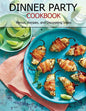 Dinner Party Cookbook: Menus, Recipes, and Decorating Ideas - Paperback