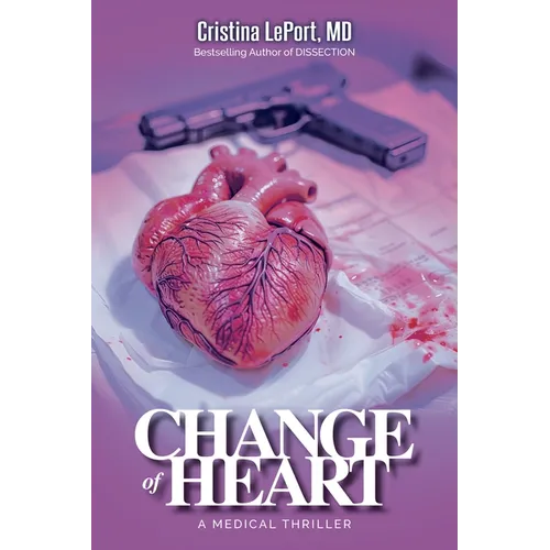 Change of Heart: A Miner & Mulville Medical Thriller - Hardcover