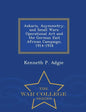 Askaris, Asymmetry, and Small Wars: Operational Art and the German East African Campaign, 1914-1918 - War College Series - Paperback