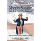 MODERN SLAVERY and the Fight for Freedom - Paperback