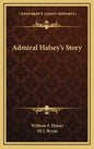 Admiral Halsey's Story - Hardcover