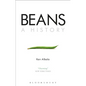 Beans: A History - Hardcover