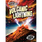 Volcanic Lightning - Library Binding