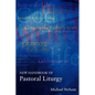 New Handbook of Pastoral Liturgy - Paperback