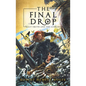 The Final Drop: Billy Smith and the Goblins, Book 3 - Paperback
