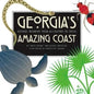 Georgia's Amazing Coast: Natural Wonders from Alligators to Zoeas - Paperback