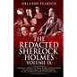 Redacted Sherlock Holmes Volume IX - Paperback