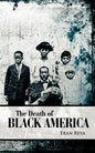 The Death of Black America - Paperback