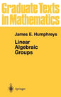 Linear Algebraic Groups - Hardcover
