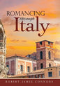 Romancing Through Italy - Hardcover