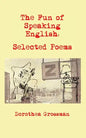 The Fun of Speaking English: Selected Poems - Paperback