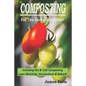 Composting For The Savvy Gardener: Including Hot and Cold Composting, Layer Mulching, Vermiculture and Bokashi - Paperback