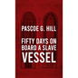 Fifty Days On Board A Slave-vessel Hardcover - Hardcover