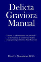 Delicta Graviora Manual: Volume 1: A Commentary on Articles 1-7 of the Normae de Gravioribus Delictis Congregationi pro Doctrina Fidei Reservat - Paperback