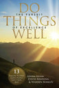 Do Things Well - Paperback