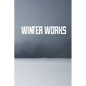 Winter Works - Paperback