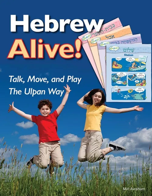 Hebrew Alive! Talk, Move, and Play the Ulpan Way - Paperback