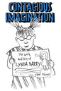 Contagious Imagination: The Work and Art of Lynda Barry - Paperback