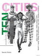 Ten Cities: Clubbing in Nairobi, Cairo, Kyiv, Johannesburg, Berlin, Naples, Luanda, Lagos, Bristol, Lisbon, 1960-Present - Paperback