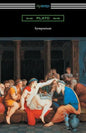 Symposium (Translated with an Introduction by Benjamin Jowett and a Preface by Friedrich Schleiermacher) - Paperback