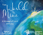 The World is Mine: A Message of Love and Loss - Hardcover