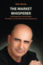 The Market Whisperer: A New Approach to Stock Trading - Paperback