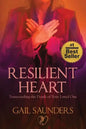 Resilient Heart: Transcending the Death of Your Loved One - Paperback
