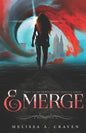 Emerge: First in the Immortals of Indriell Series - Paperback