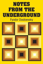 Notes from the Underground - Paperback