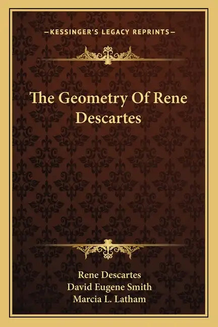 The Geometry of Rene Descartes - Paperback