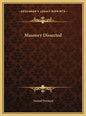 Masonry Dissected - Hardcover