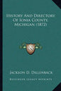 History And Directory Of Ionia County, Michigan (1872) - Paperback