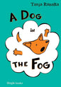 A Dog in the Fog: Sight word fun for beginner readers - Paperback