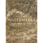 Watermarks: Leonardo Da Vinci and the Mastery of Nature - Hardcover