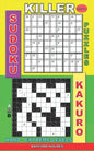 Killer sudoku puzzles and Kakuro.: Hard - extreme levels. - Paperback