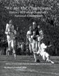 "We are the Champions" - College Football's National Champions - Paperback